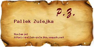 Pallek Zulejka névjegykártya
